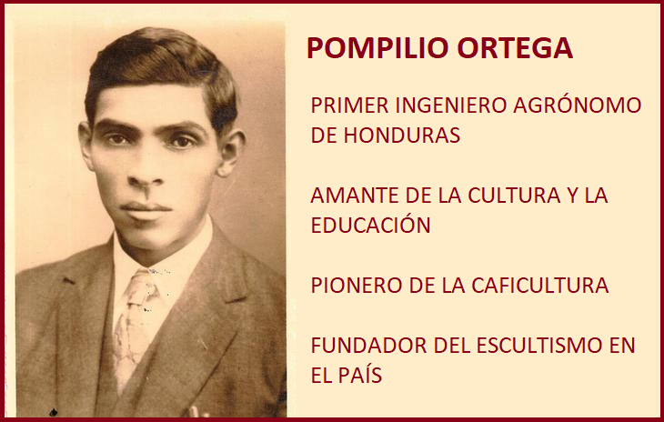 Pompilio Ortega, el primer ingeniero agrónomo y fundador de los scouts de Honduras